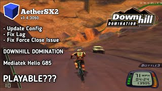 CONFIG SETTING UPDATE AETHERSX2 DOWNHILL DOMINATION MEDIATEK HELIO G85 [upl. by Anauqcaj]