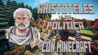 Resumiendo la política de Aristóteles con Minecraft [upl. by Erdman]