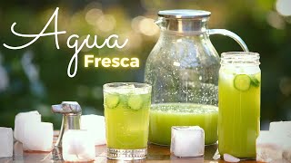 Agua Fresca Recipe  Fresh Cucumber Water or an Agua Fresca Cocktail [upl. by Cleve]