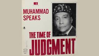 Elijah Muhammad  The Time Of Judgment 1 amp 2 1967 [upl. by Anirehc]