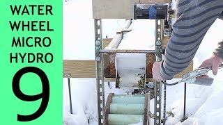 Part 9 of 10 Waterwheel Microhydro Final Fixes [upl. by Hairahcez]