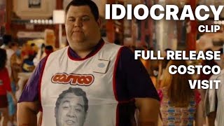 Full Release Costco Visit Scene  IDIOCRACY [upl. by Sikes775]