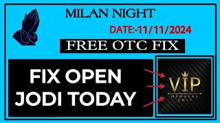 MILAN Night 11112024 satta matka 100 Fixx MILAN NIGHT Dont missmilandaynight [upl. by Ethelbert]