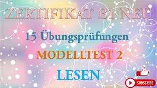 Goethe und Ösd Zertifikat B1 NEU  B1 Prüfung test– Lesen B1  MODELLTEST 2 mit Lösungen [upl. by Rickard]