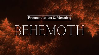 How to Pronounce Behemoth  British Pronunciation amp Meaning [upl. by Kosiur]