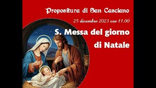 Natale  Messa del giorno [upl. by Oak]