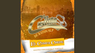 El Compa Chepe [upl. by Lytsirk]