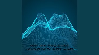 Delta Flow Enhancing Deep Sleep Cycles [upl. by Annairt]