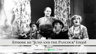 Episode 10 quotJuno and the Paycockquot  quotElstree Callingquot 1930 [upl. by Dittman]