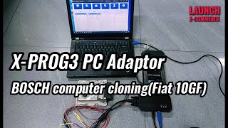 LAUNCH X431 XPROG3 PC Adaptor  BOSCH computer cloning （Fiat 10GF [upl. by Trager]