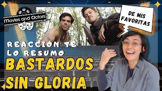 Reacción TeloResumo Bastardos sin Gloria [upl. by Oetam]