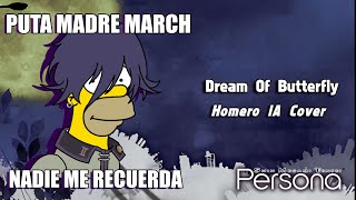 Dream Of Butterfly  Homero IA Cover  Persona 1 [upl. by Kudva]