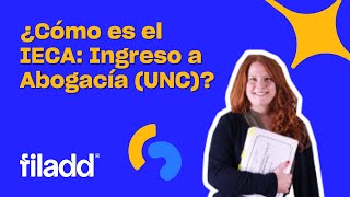 ¿Cómo es el IECA Ingreso a Abogacía UNC  Filadd [upl. by Ahsillek161]