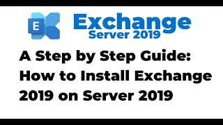 2 How to Install Exchange 2019 on Windows Server 2019 [upl. by Nolyaj]