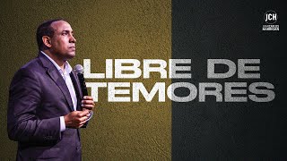 Libre De Temores  Pastor Juan Carlos Harrigan [upl. by Nonnel]