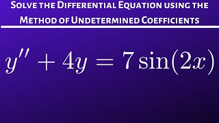 How to Use the Method of Undetermined Coefficients y  4y  7sin2x [upl. by Annahpos281]