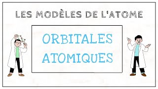 Les orbitales atomiques  questce que cest [upl. by Ainafets407]