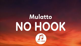 Mulatto  No Hook Lyrics [upl. by Atipul363]