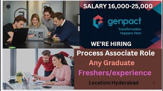 GENPACT HIRING FRESHERSEXP PROCESS ASSOCIATE ROLE ANY GRADUATE CAN APPLY LOCATIONHYDERABAD [upl. by Cuhp]