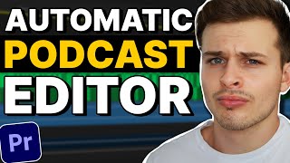 How to Automatically Edit a Podcast in Premiere Pro It Takes MINUTES [upl. by Jaella]