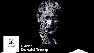 Donald Trump by KIYunkie [upl. by Pfeifer]