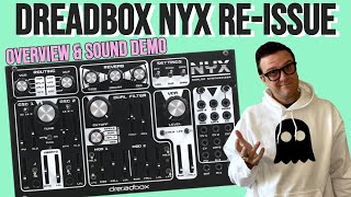 Dreadbox NYX Reissue  Overview and Sound Demo [upl. by Euqinoj869]