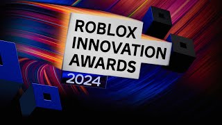 Roblox Innovation Awards  RDC 2024 [upl. by Amme]