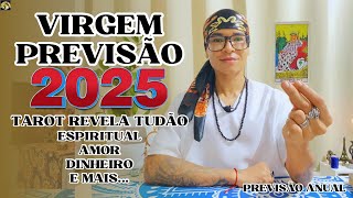 ♍️VIRGEM PREVISÃO ANUAL 2025 • PREPARESE PARA UM ANO DE ABUNDÂNCIA PROSPERIDADE E AMOR PRÓPRIO 🔥 [upl. by Layod]