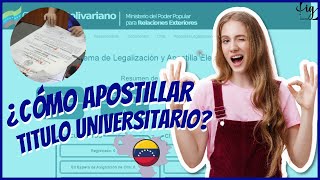 COMO APOSTILLAR TITULO UNIVERSITARIO EN VENEZUELA 2023 Paso a Paso [upl. by Rovaert636]