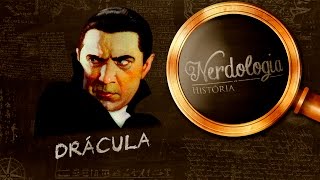 Drácula  Nerdologia [upl. by Lilian583]