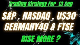 DJ30  Nasdaq  SampP500  DE40  FTSE  Trading Strategy For 13 Sep [upl. by Annyl]