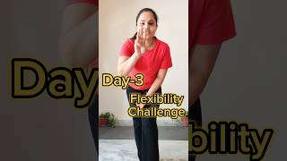 Flexibility challenge  Day3  Flexibility exercises shorts flexibility [upl. by Armando]