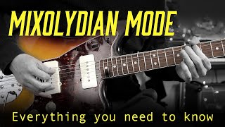 Mixolydian Mode The Ultimate Guide [upl. by Aliehs]