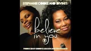 Stephanie Cooke amp Diviniti I Believe In You Main Vocal [upl. by Aziar113]