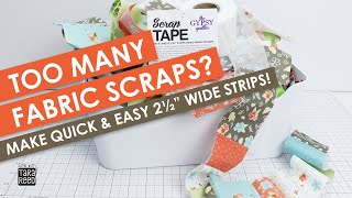 Scrap Tape  An easy way to make 2quot strips from fabric scraps without worrying about the grain [upl. by Zanahs752]