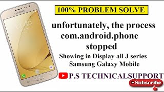 100 working unfortunately the process comandroidphone stopped showing in display samsung galaxyj2 [upl. by Bonni]