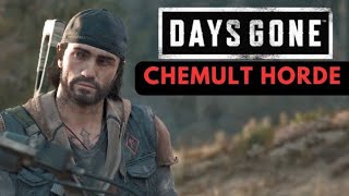 DAYS GONE  How To Defeat The Chemult Horde [upl. by Roumell]