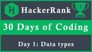 Day 1 Data Types  30 Days of Coding  HackerRank  Java Language [upl. by Nelyk111]