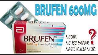 BRUFEN Tablet Hakkında Bilmeniz Gerekenler Nedir Ne işe Yarar Yan Etkileri Nelerdir [upl. by Remot727]