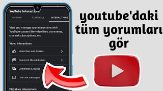 MOBİL YOUTUBE YORUM GEÇMİŞİ NEREDE  YOUTUBE TÜM GEÇMİŞ AYARLARI  2024 GÜNCEL [upl. by Navonoj5]