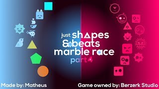 Just Shapes and Beats Marble Race  Part 4 [upl. by Haididej151]