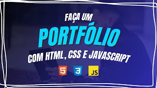 Como Criar Um Portfólio Responsivo Com HTML CSS e Javascript [upl. by Zoha]