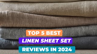 Top 5 Best Linen Sheets Set Reviews in 2024 [upl. by Ayikaz]