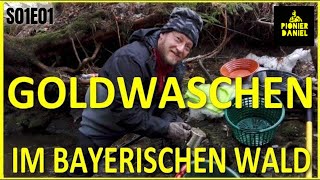 Goldwaschen im Bayerischen Wald mit Sven Harms aus DMAX Show quotGoldrausch am Yukonquot [upl. by Strohbehn]