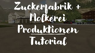 Tutorial Produktionen Zuckerfabrik  Molkerei Ls22 Kreagamer [upl. by Ecar423]