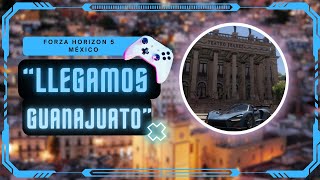 Llegamos a la Ciudad de Guanajuato  Gráficos Ultra  Volante g920  FORZA HORIZON 5 [upl. by Dimmick]