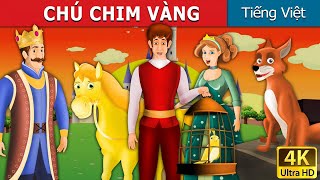 CHÚ CHIM VÀNG  Golden Bird in Vietnam  Vietnamese Fairy Tales VietnameseFairyTales [upl. by Oiramat]