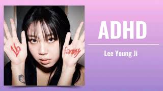 Lee Young Ji 이영지  ADHD [upl. by Llabmik]