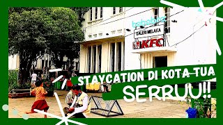 STAYCATION DI KOTA TUA [upl. by Nottnerb]