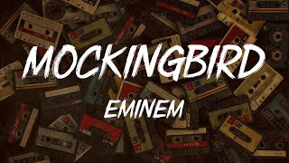 Eminem quotMockingbirdquot video lyric [upl. by Bello]